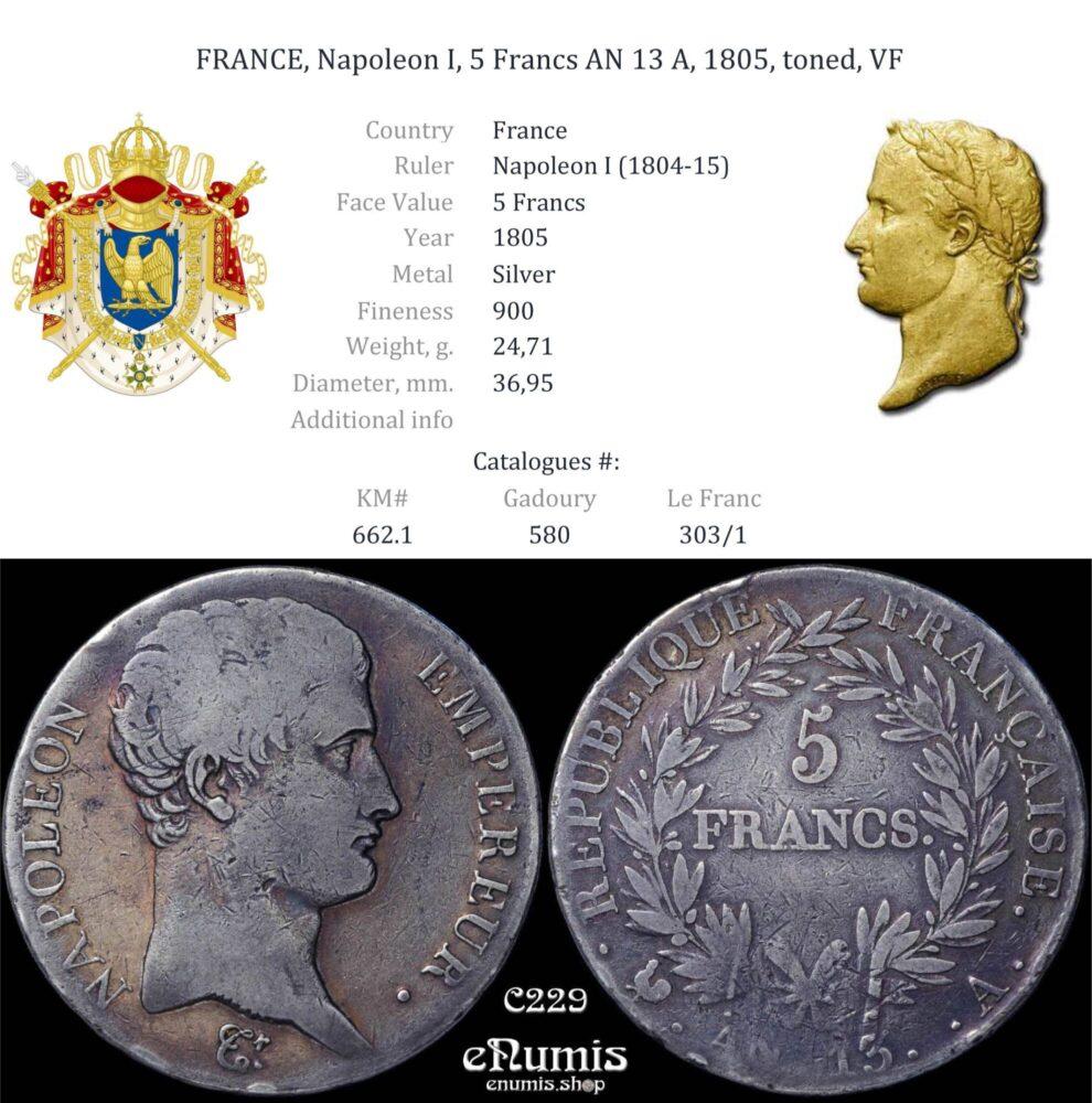 FRANCE, Napoleon I, 5 Francs AN 13 A, 1805, toned, aVF FRANCE, Napoleon I, 5 Francs AN 13 A, 1805, toned, aVF