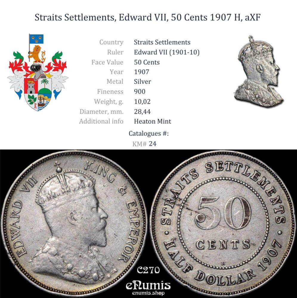 Straits Settlements, Edward VII, 50 Cents 1907 H, aXF Straits Settlements, Edward VII, 50 Cents 1907 H, aXF