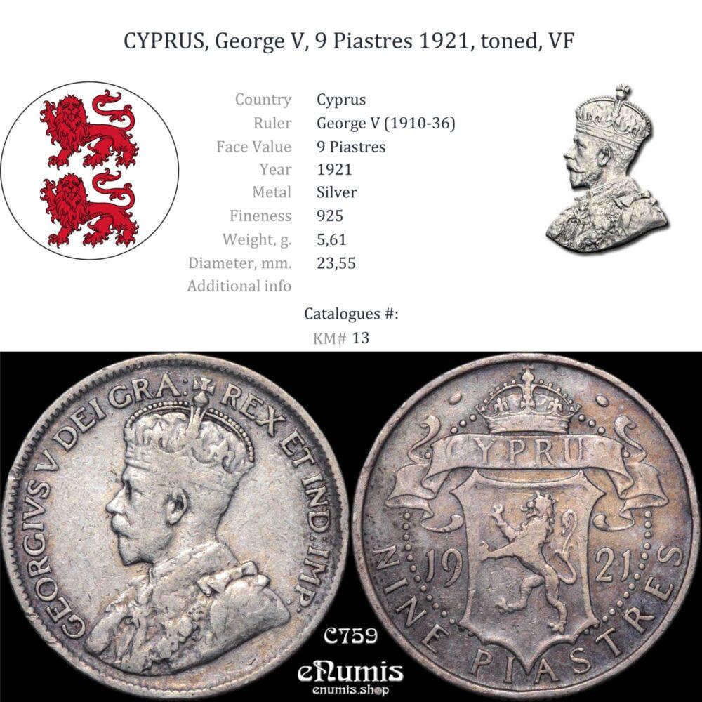 CYPRUS, George V, 9 Piastres 1921, toned, VF CYPRUS, George V, 9 Piastres 1921, toned, VF