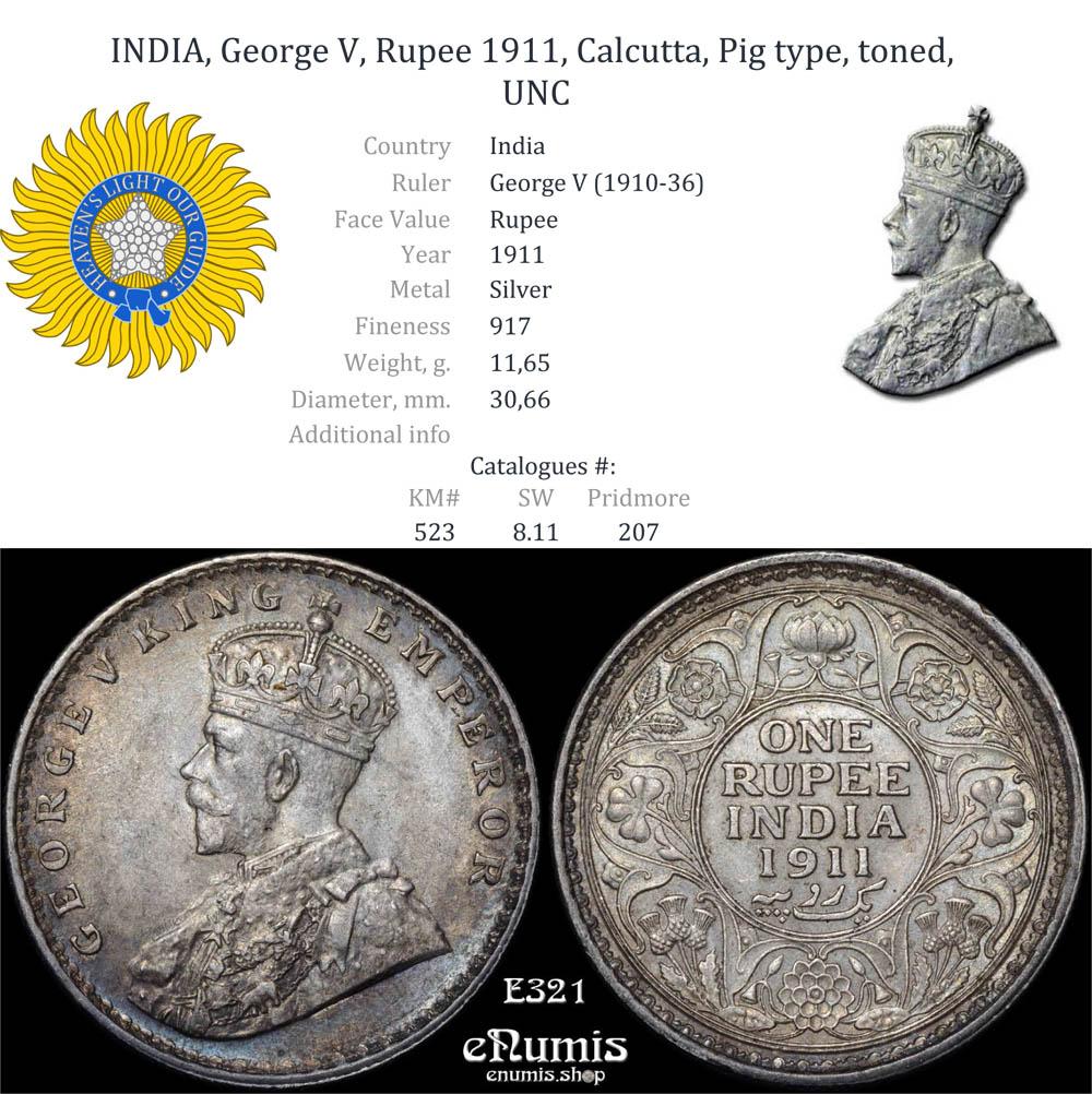 INDIA, George V, Rupee 1911, Calcutta, Pig type, toned, UNC INDIA, George V, Rupee 1911, Calcutta, Pig type, toned, UNC