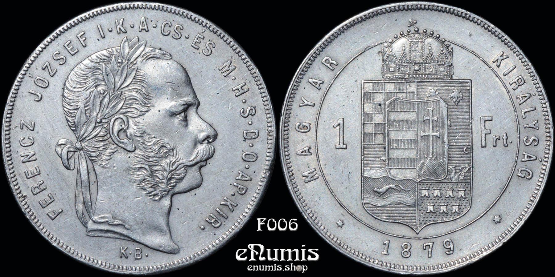 HUNGARY, Franz Joseph I, 1 Forint 1879, aUNC HUNGARY, Franz Joseph I, 1 Forint 1879, aUNC