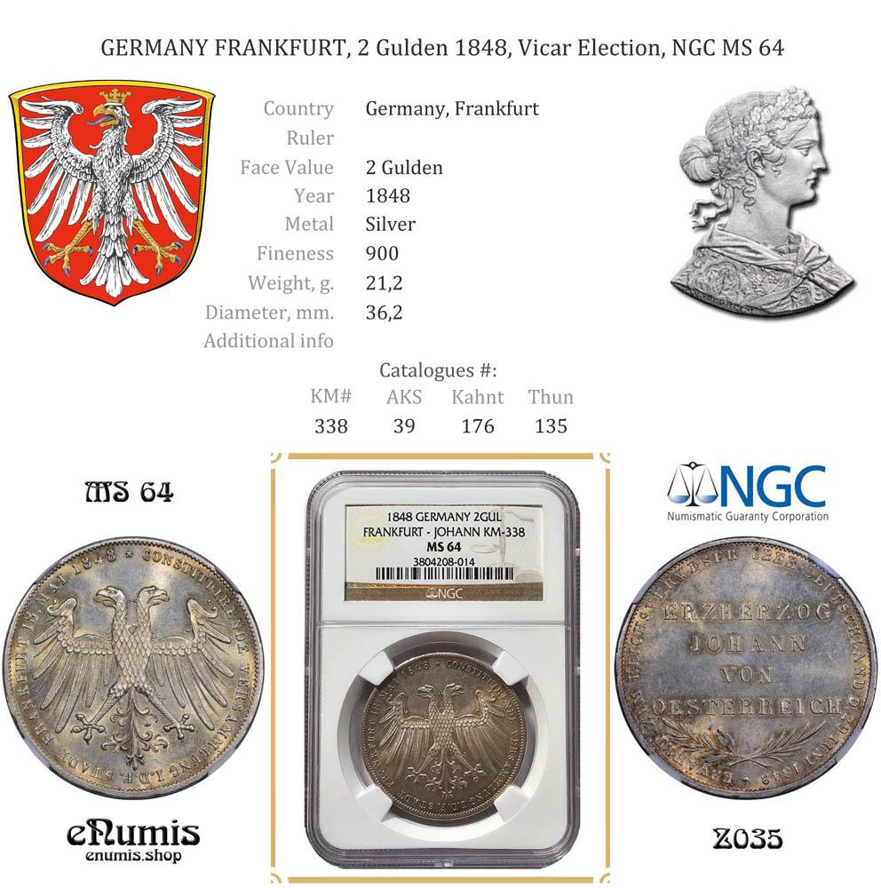 GERMANY FRANKFURT, 2 Gulden 1848, Vicar Election, NGC MS 64 GERMANY FRANKFURT, 2 Gulden 1848, Vicar Election, NGC MS 64