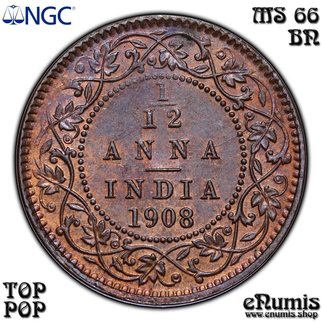 INDIA, Edward VII, 1/12 Anna 1908, Top Pop, NGC MS 66 BN