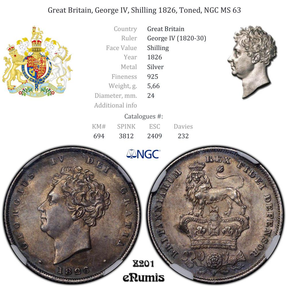 Great Britain, George IV, Shilling 1826, Toned, NGC MS 63 Great Britain, George IV, Shilling 1826, Toned, NGC MS 63