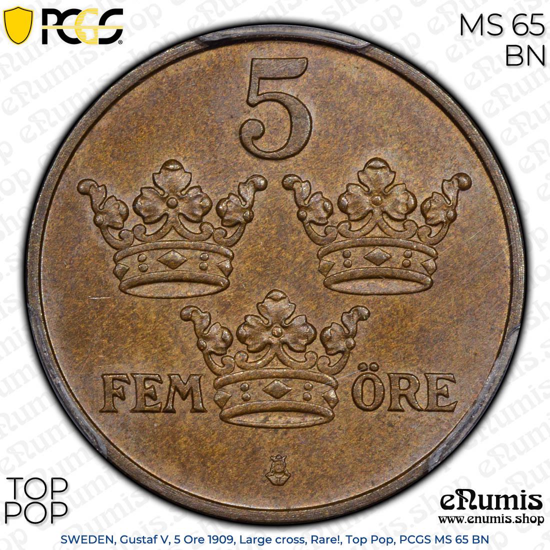 SWEDEN, Gustaf V, 5 Ore 1909, Large cross, Rare!, Top Pop, PCGS MS 65 BN