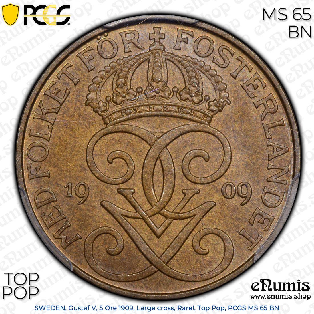 SWEDEN, Gustaf V, 5 Ore 1909, Large cross, Rare!, Top Pop, PCGS MS 65 BN