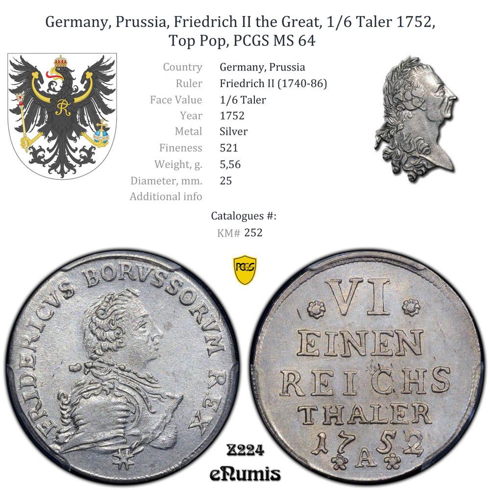 Germany, Prussia, Friedrich II the Great, 1/6 Taler 1752, Top Pop, PCGS MS 64 Germany, Prussia, Friedrich II the Great, 1/6 Taler 1752, Top Pop, PCGS MS 64