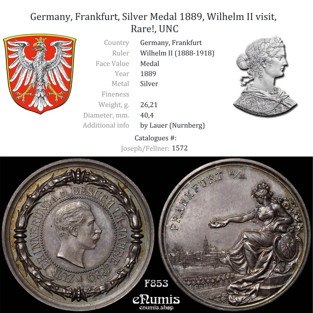 Germany, Frankfurt, Silver Medal 1889, Wilhelm II visit, Rare!, UNC Germany, Frankfurt, Silver Medal 1889, Wilhelm II visit, Rare!, UNC