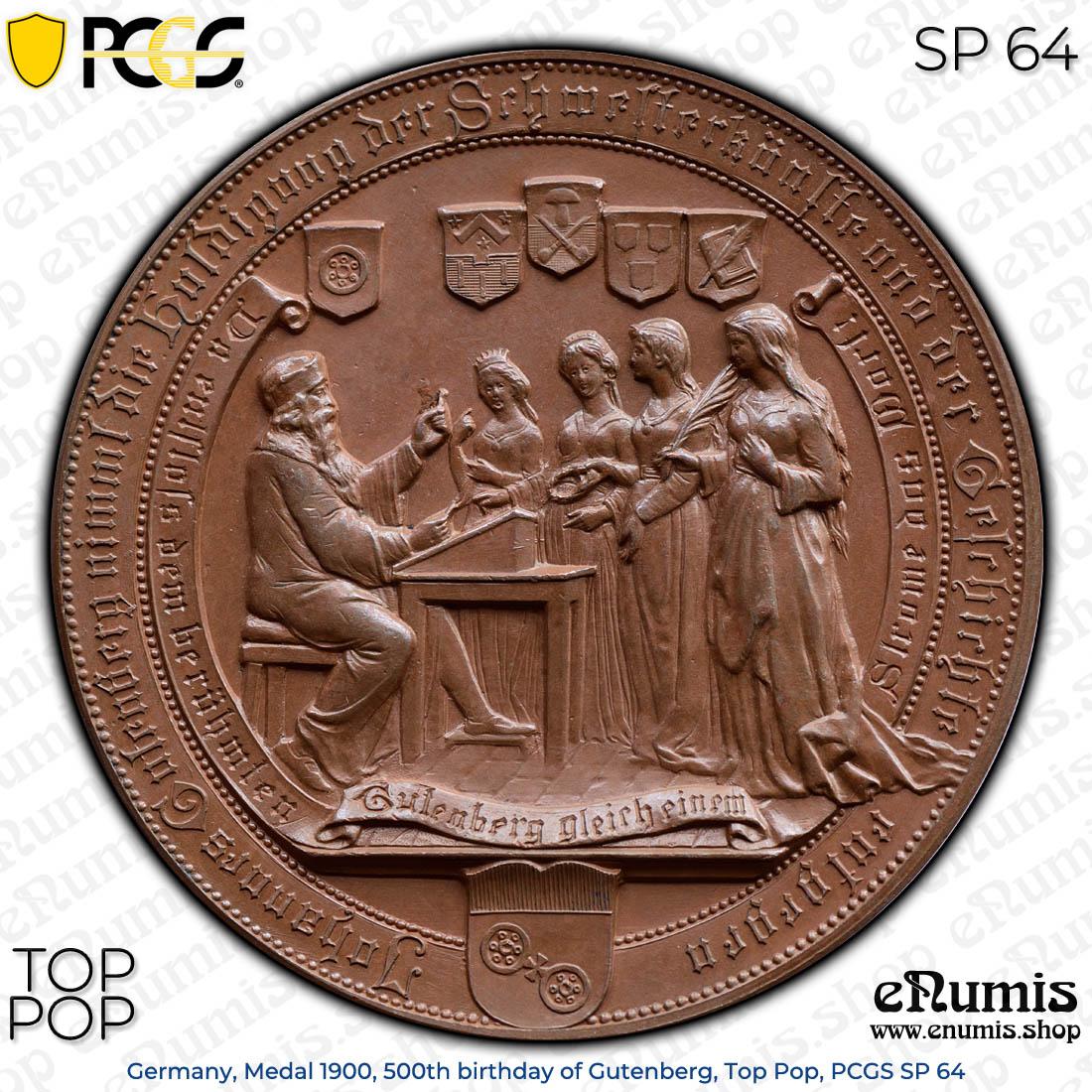 Germany, Medal 1900, 500th birthday of Gutenberg, Top Pop, PCGS SP 64 Germany, Medal 1900, 500th birthday of Gutenberg, Top Pop, PCGS SP 64