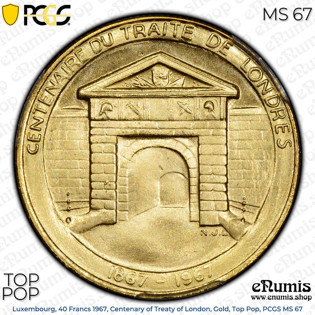 Luxembourg, 40 Francs 1967, Centenary of Treaty of London, Gold, Top Pop, PCGS MS 67