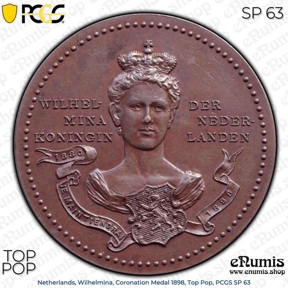 Netherlands, Wilhelmina, Coronation Medal 1898, Top Pop, PCGS SP 63 Netherlands, Wilhelmina, Coronation Medal 1898, Top Pop, PCGS SP 63