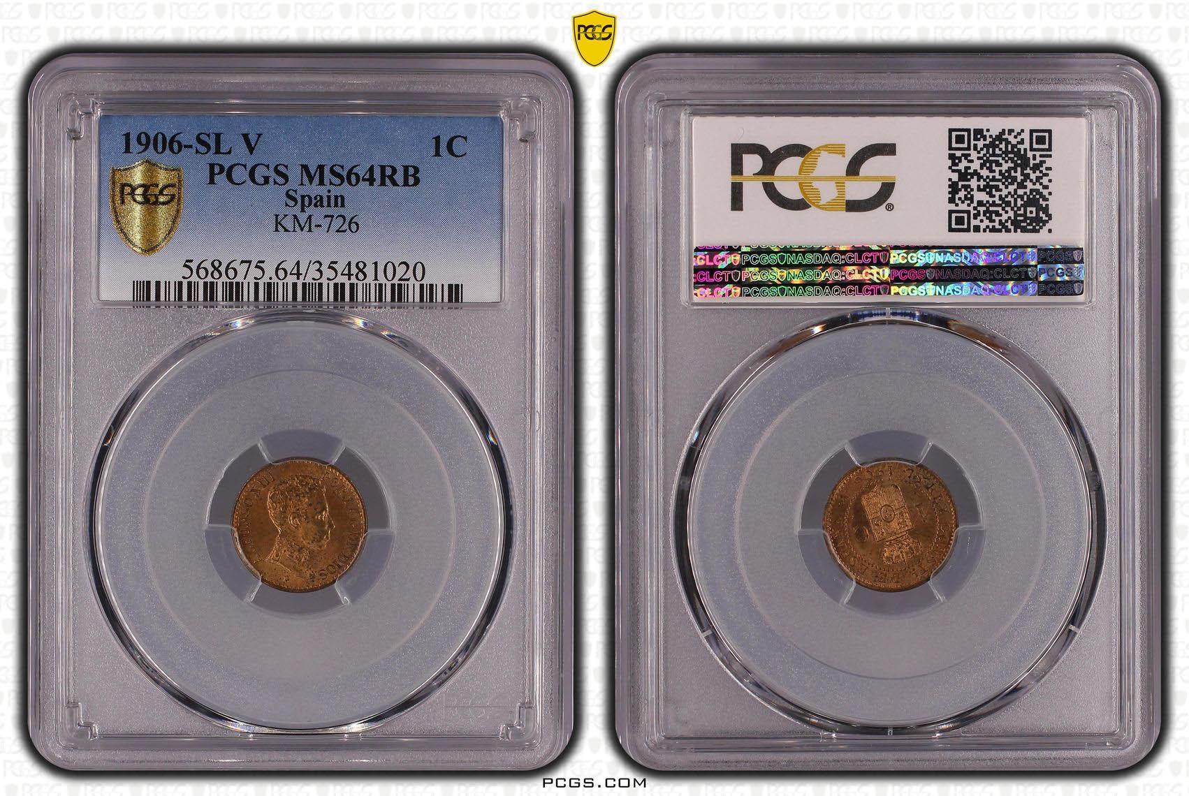 SPAIN, Alfonso XIII, 1 Centimo 1906 SL-V, PCGS MS 64 RB SPAIN, Alfonso XIII, 1 Centimo 1906 SL-V, PCGS MS 64 RB