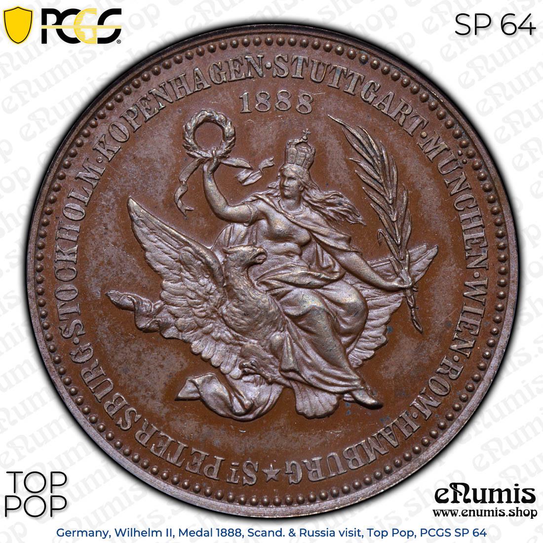 Germany, Wilhelm II, Medal 1888, Scand. & Russia visit, Top Pop, PCGS SP 64 Germany, Wilhelm II, Medal 1888, Scand. & Russia visit, Top Pop, PCGS SP 64